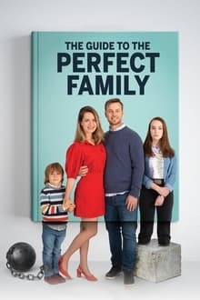 Le Guide de la famille parfaite